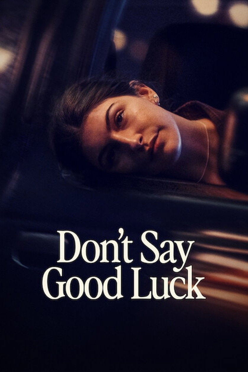 Don't Say Good Luck Hindi Dubbed Movie Poster (2026)